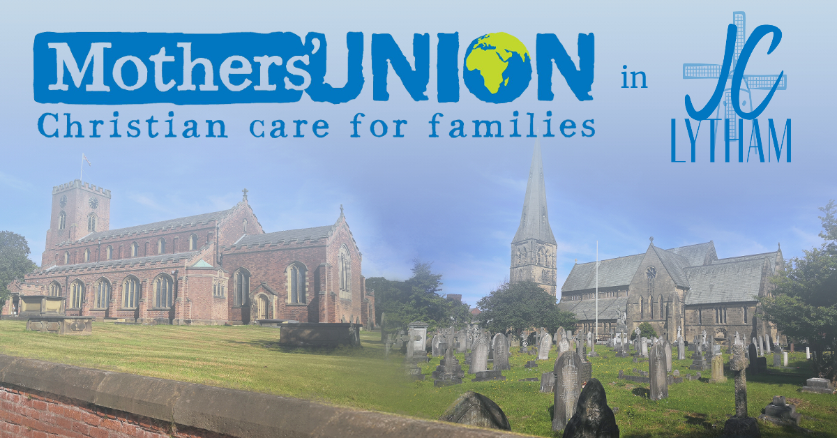 Mother's Union, Christian care for families, in JC Lytham